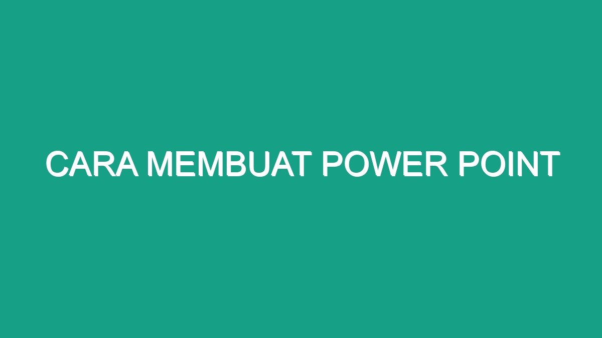 Cara Membuat Power Point Geograf