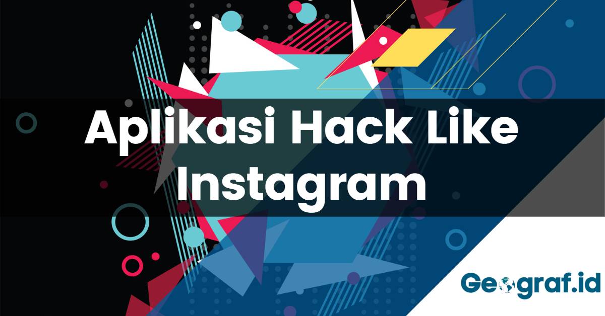 Aplikasi Hack Like Instagram