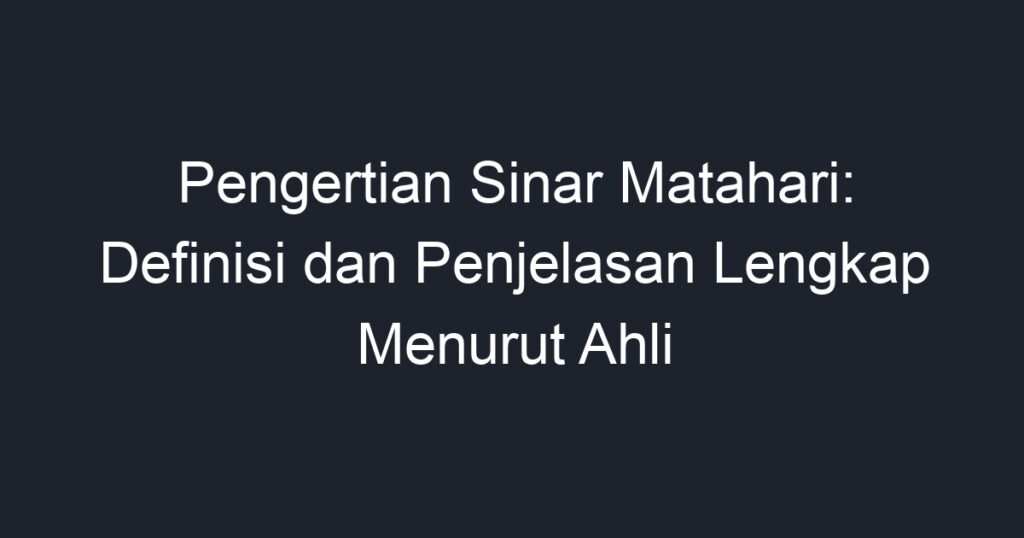 Pengertian Al Quran Secara Bahasa Dan Istilah: Definisi Dan Penjelasan ...