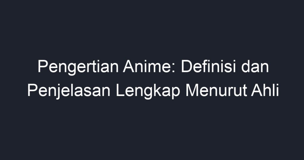 Definisi Anime