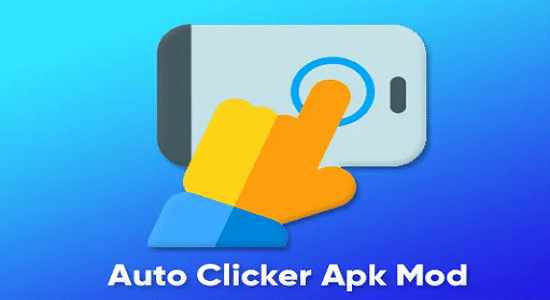 Auto Clicker APK + Mod for Android.