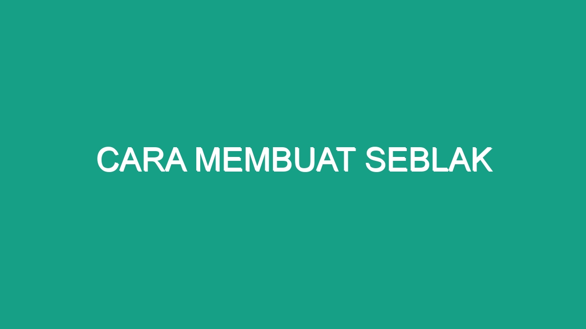 Cara Membuat Seblak - Geograf