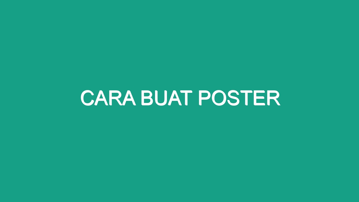 Cara Buat Poster - Geograf