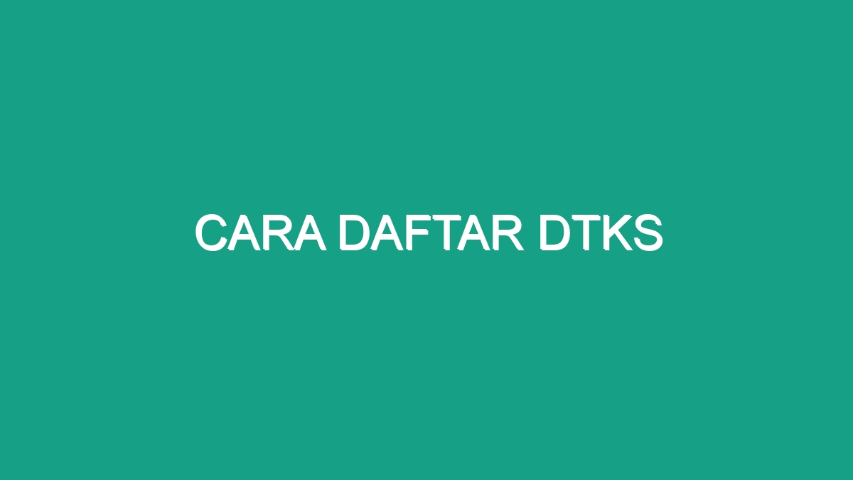 Cara Daftar Dtks Geograf