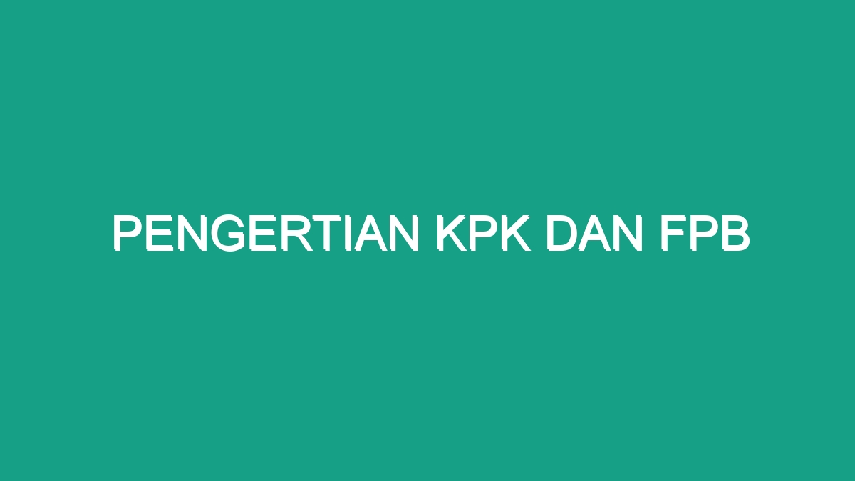 Pengertian Kpk Dan Fpb - Geograf