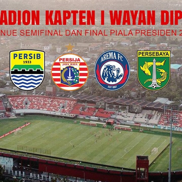 Bali Ditunjuk Jadi Tuan Rumah Semifinal dan Final Piala Presiden 2026